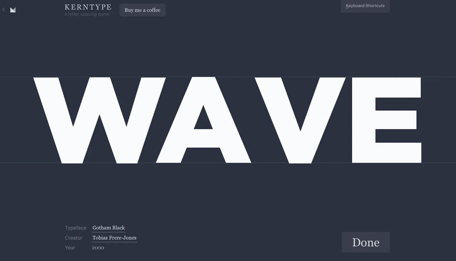 Kern Type game showing a word with adjustable letter spacing for kerning practice