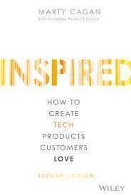 Book cover of Inspired: How to Create Tech Products Customers Love by Marty Cagan