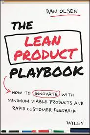 Book cover of The Lean Product Playbook by Dan Olsen